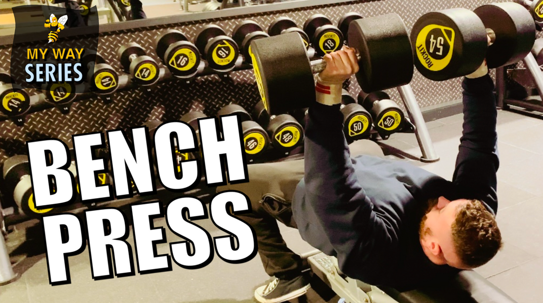 DUMBBELL BENCH PRESS | MY WAY SERIES