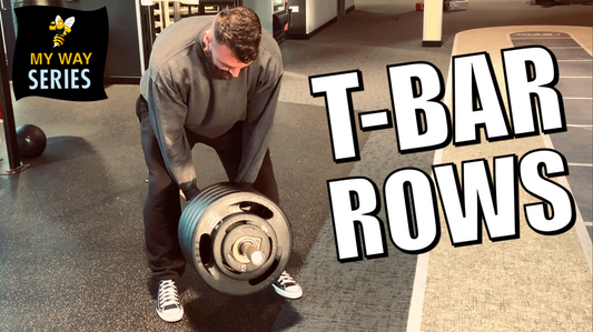 T-BAR ROWS | MY WAY SERIES